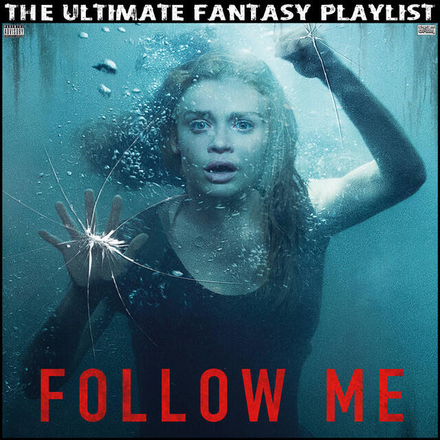 Релиз Follow Me The Ultimate Fantasy Playlist