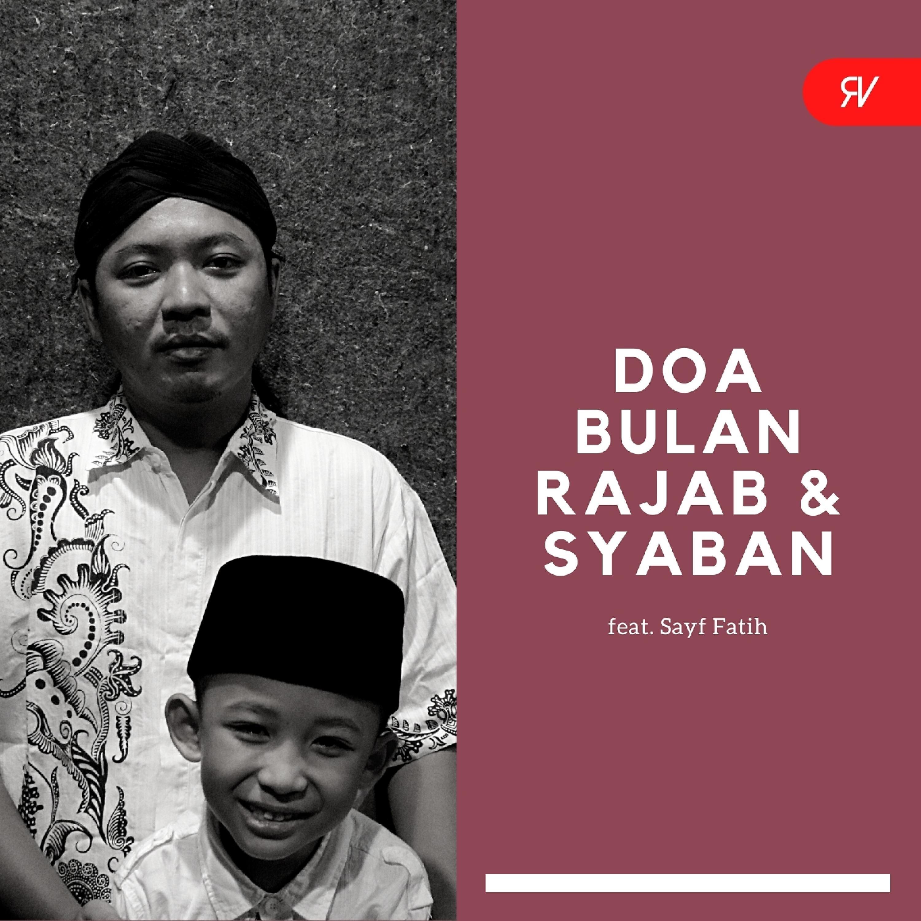 Релиз Doa Bulan Rajab & Syaban