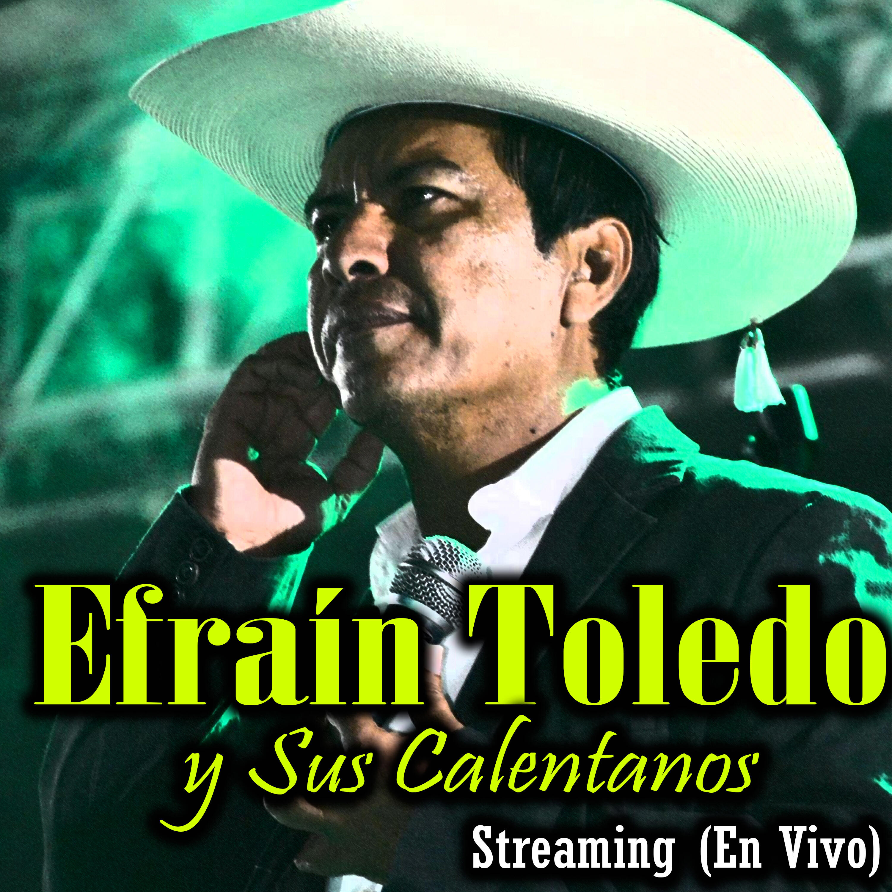 Efrain Toledo y Sus Calentanos