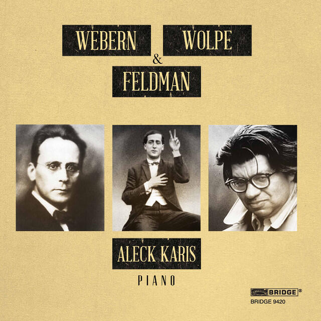 Постер альбома Feldman, Webern & Wolpe: Piano Works