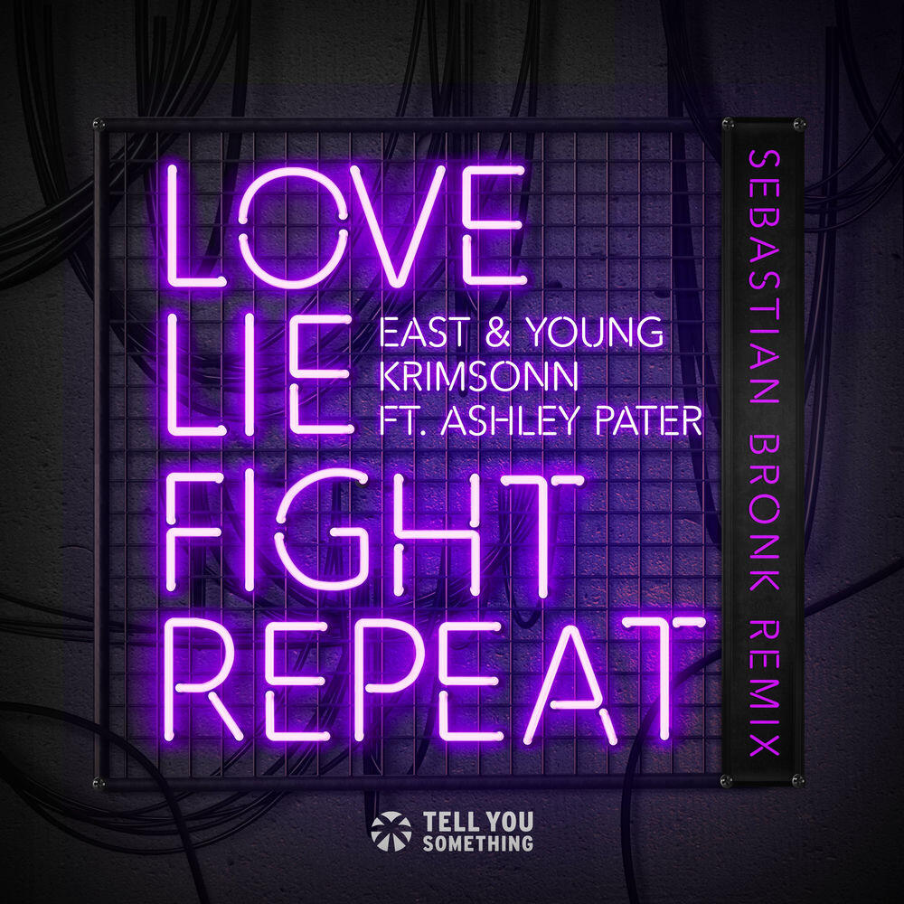 Релиз Love Lie Fight Repeat (Sebastian Bronk Remix)