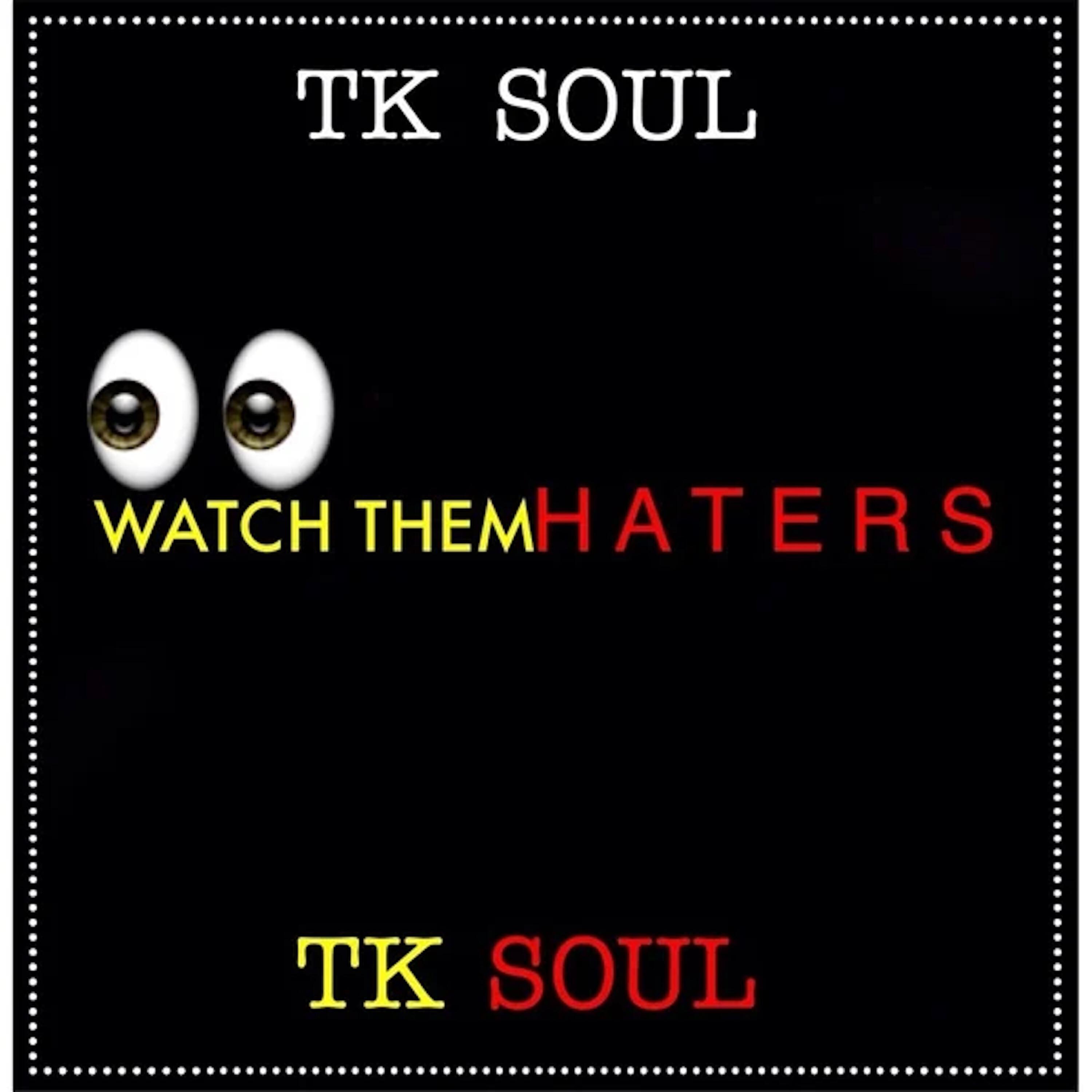 Релиз Watch Them Haters