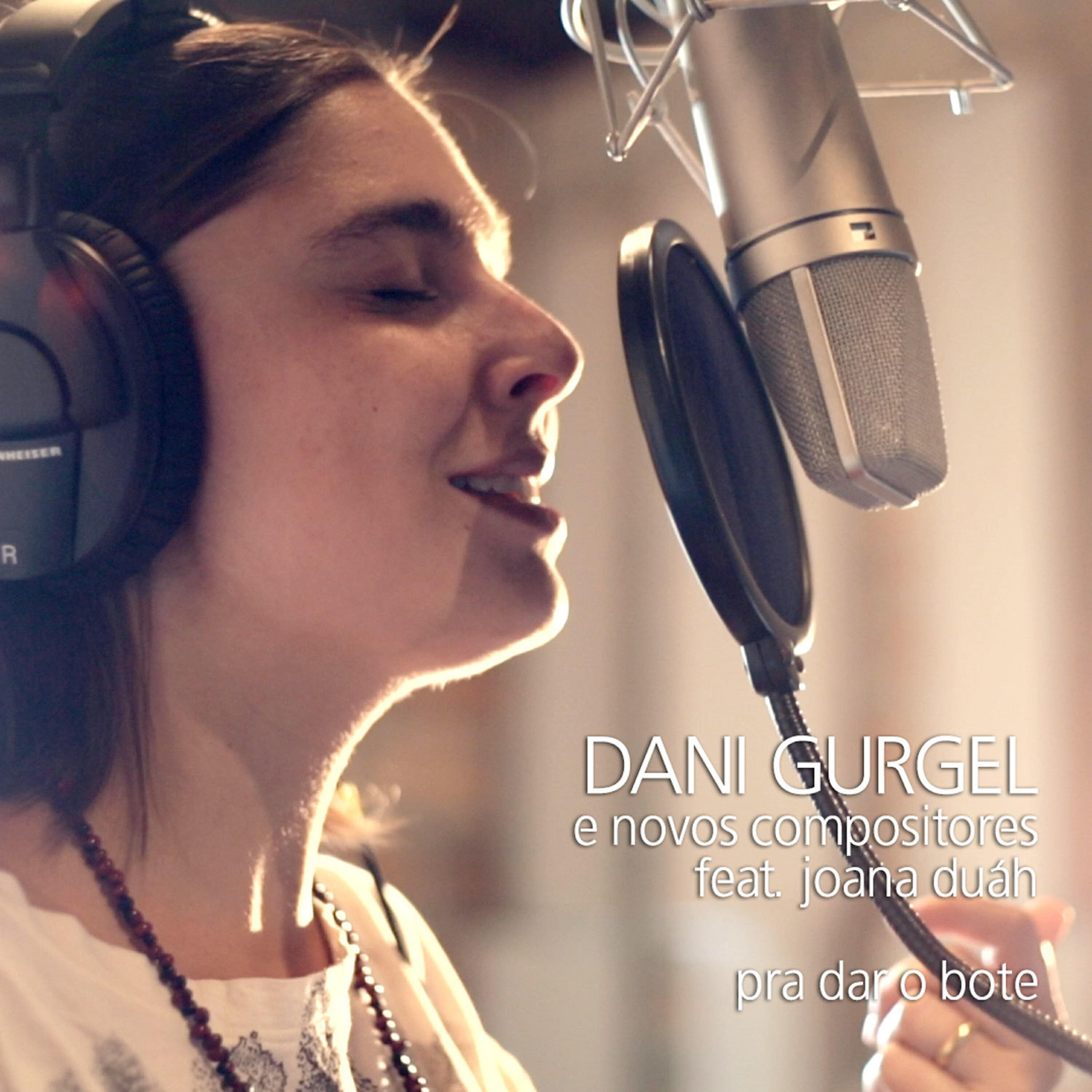 Релиз Dani Gurgel e Novos Compositores - Pra Dar o Bote (Single)