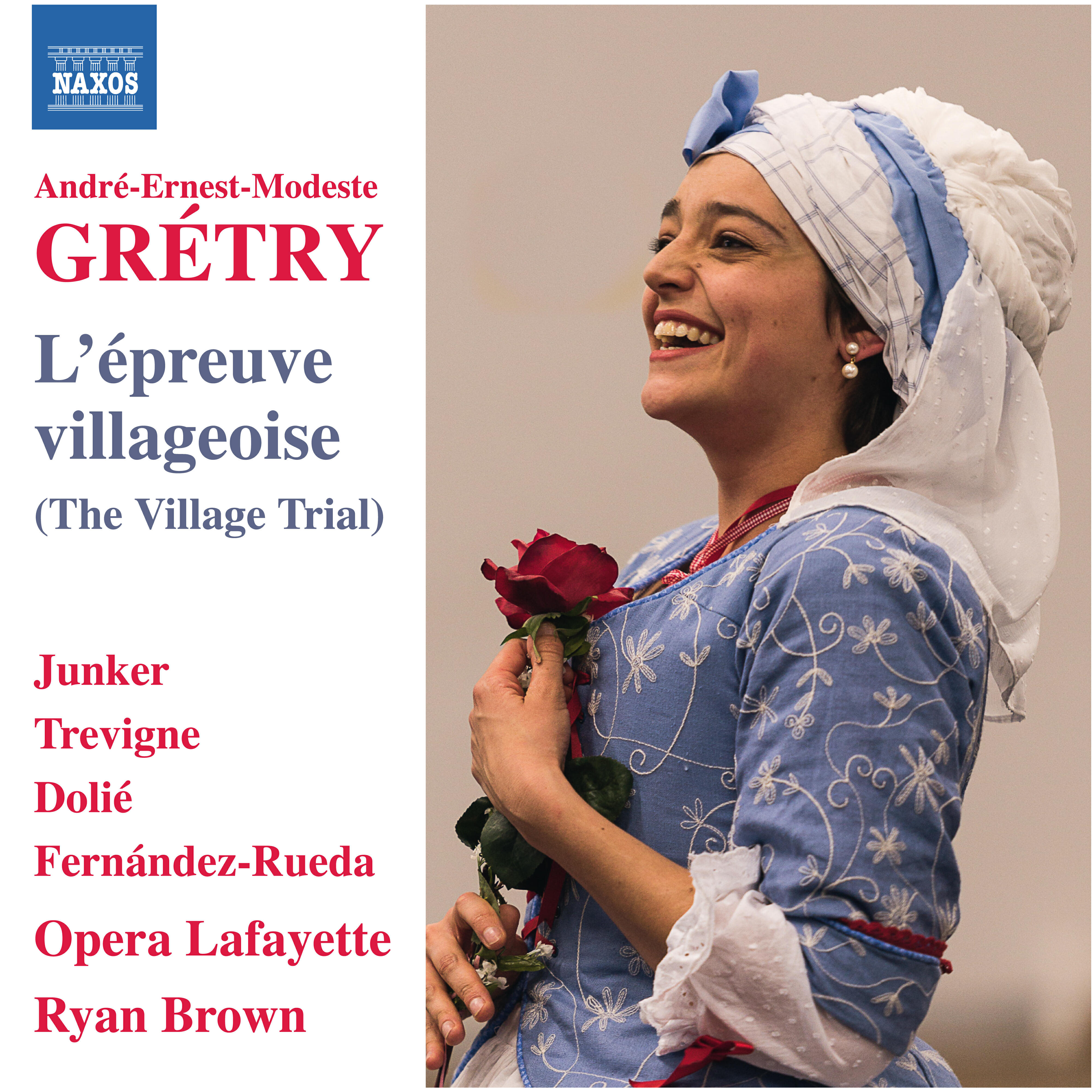 Релиз Grétry: L'épreuve villageoise