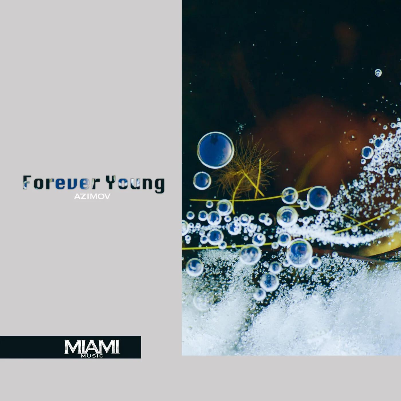 Релиз Forever Young