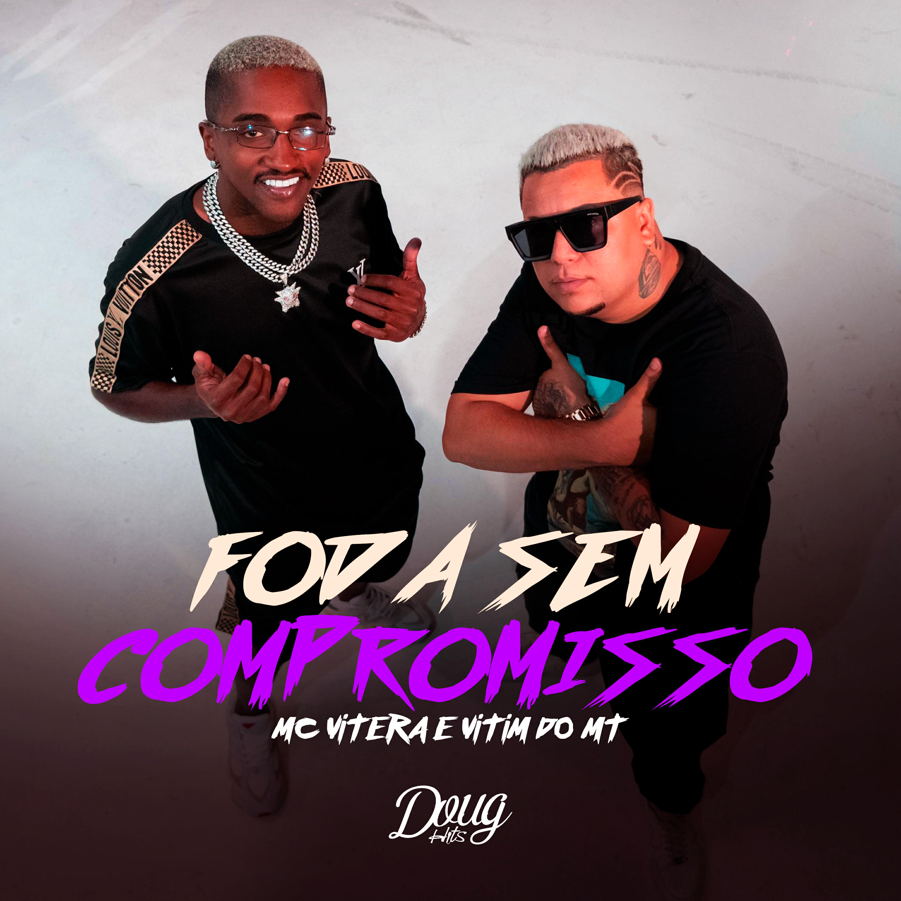 Скачать песню MC Vitera, DJ VITIN DO MT, Doug Hits - Foda Sem Compromisso бесплатно в MP3 для Android и iOS