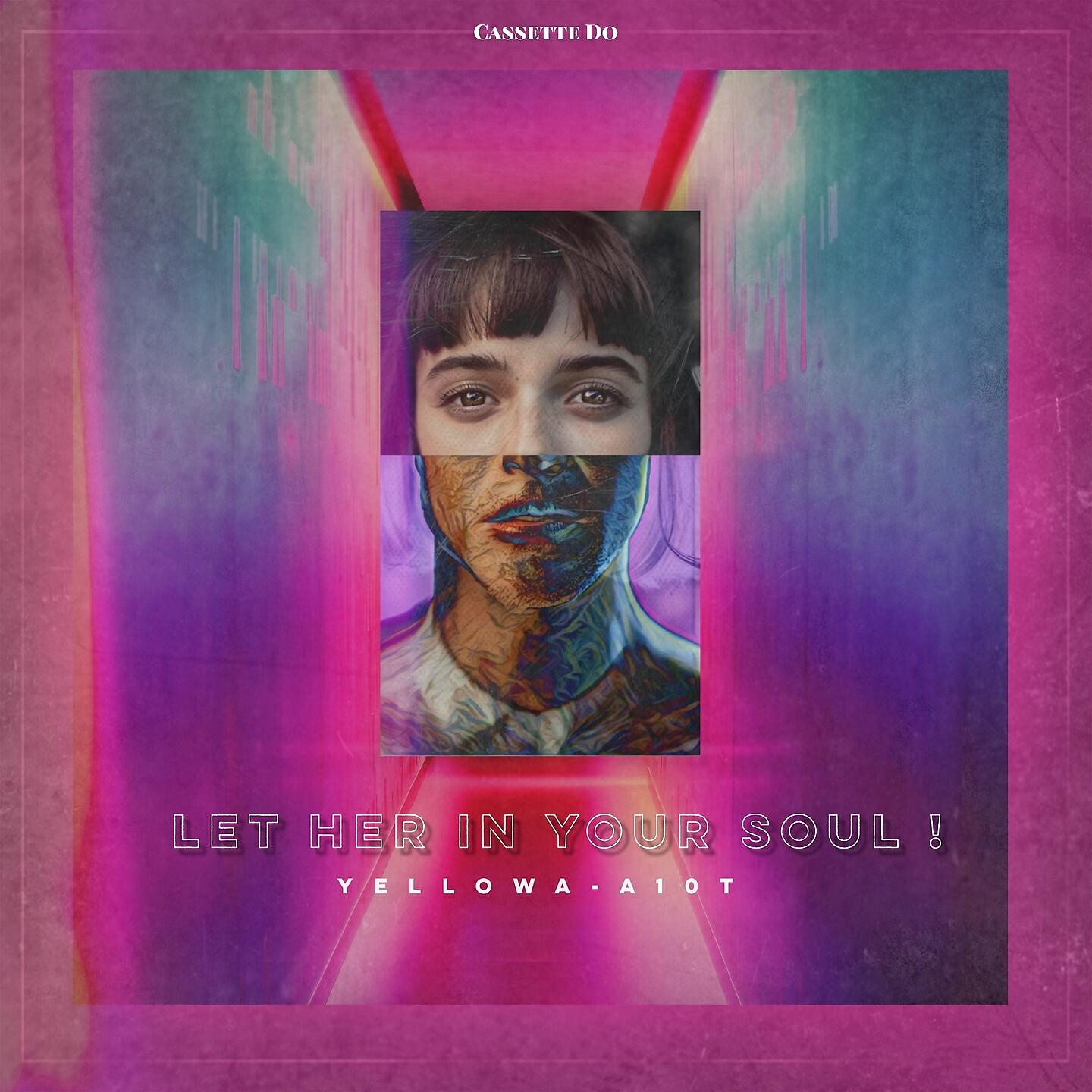 Релиз Let Her In Your Soul
