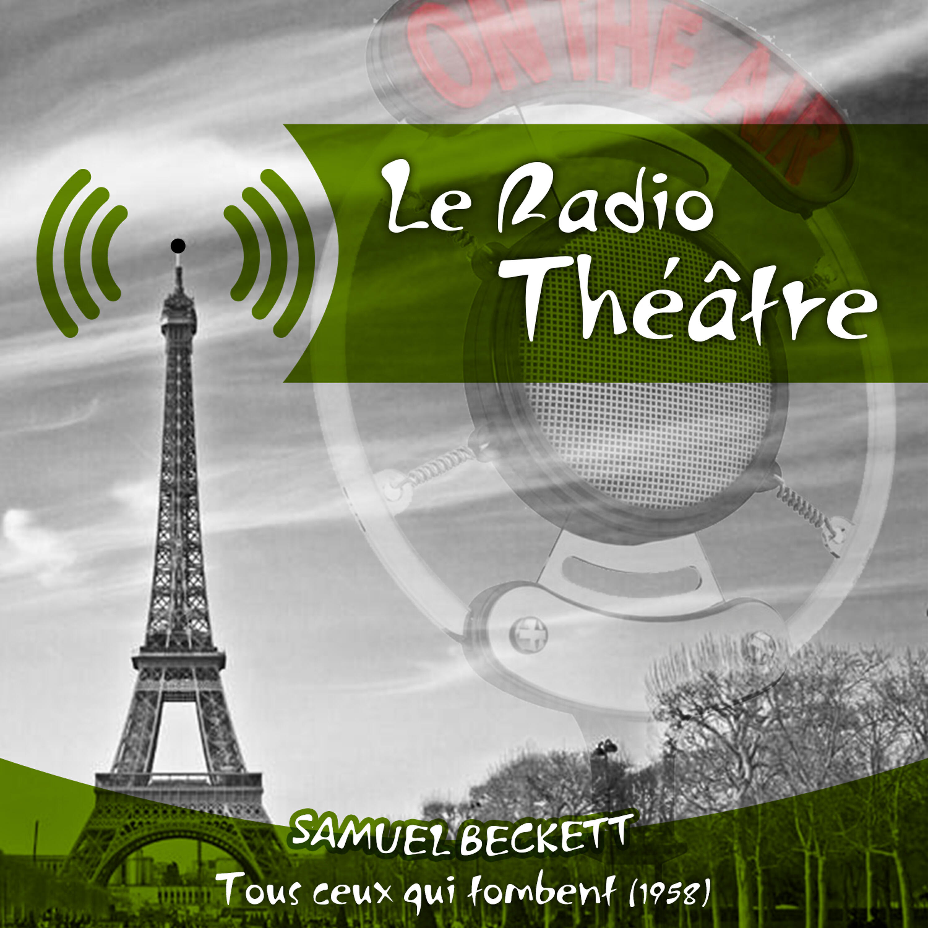 Релиз Le Radio Théâtre, Samuel Beckett: Tous ceux qui tombent (1958)