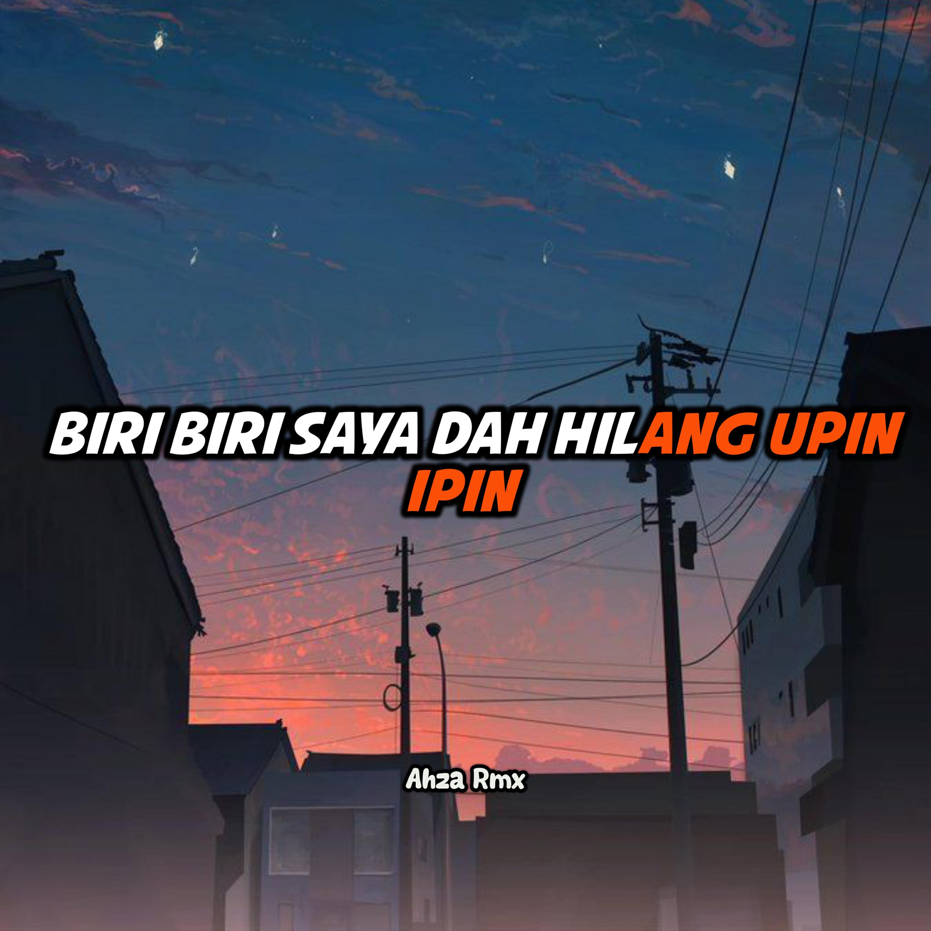 Релиз BIRI BIRI SAYA DAH HILANG UPIN IPIN