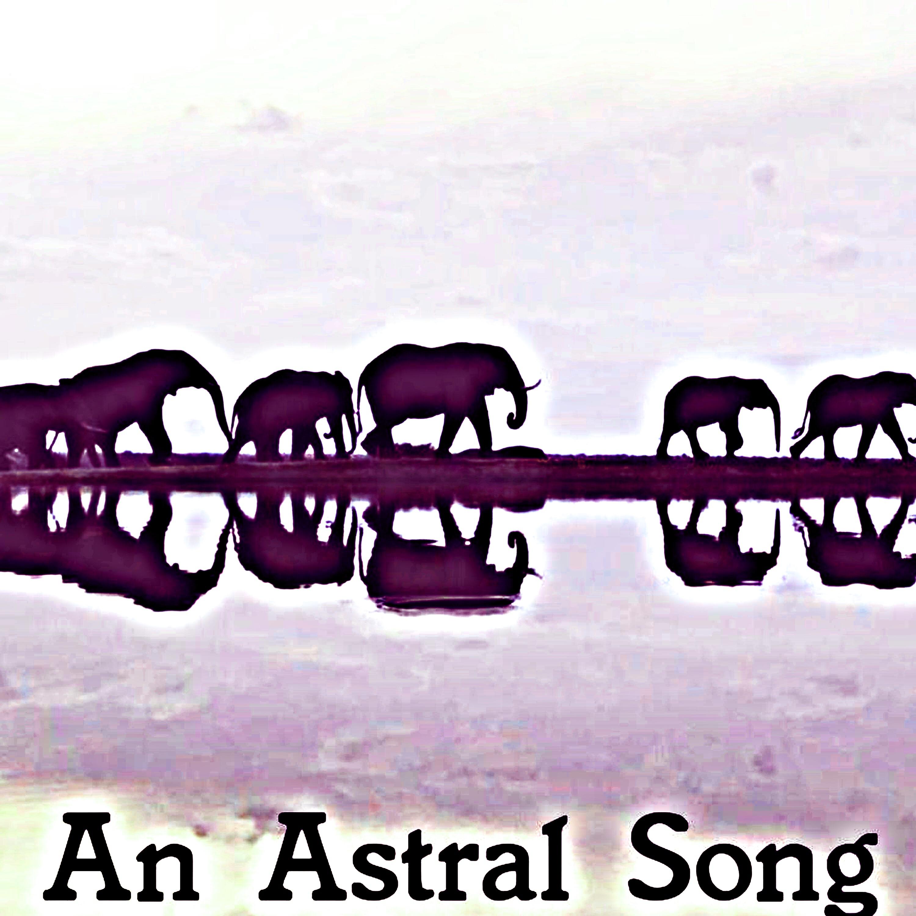 Релиз An Astral Song