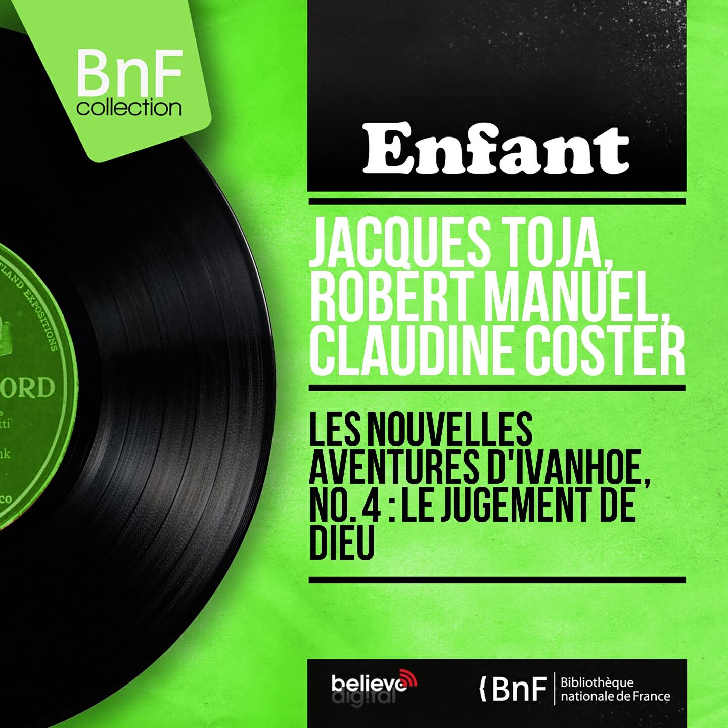 Релиз Les nouvelles aventures d'Ivanhoé, no. 4 : Le jugement de Dieu (Mono Version)
