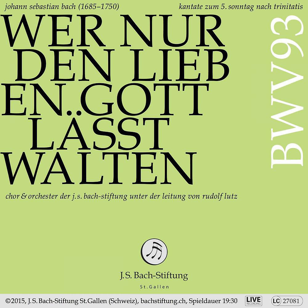 Релиз Bachkantate, BWV 93 - Wer nur den lieben Gott lässt walten (Live)