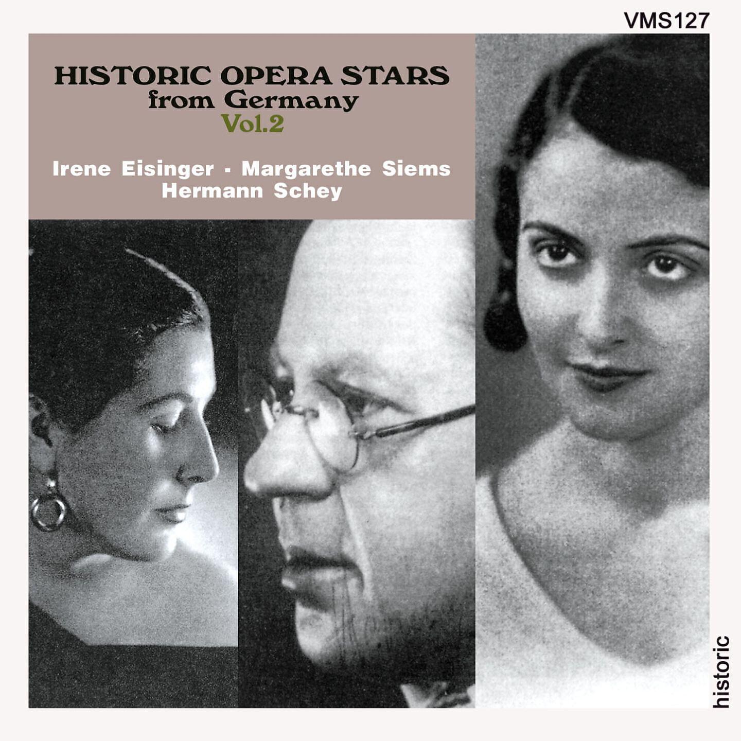 Релиз Historic Opera Stars from Germany, Vol. 2