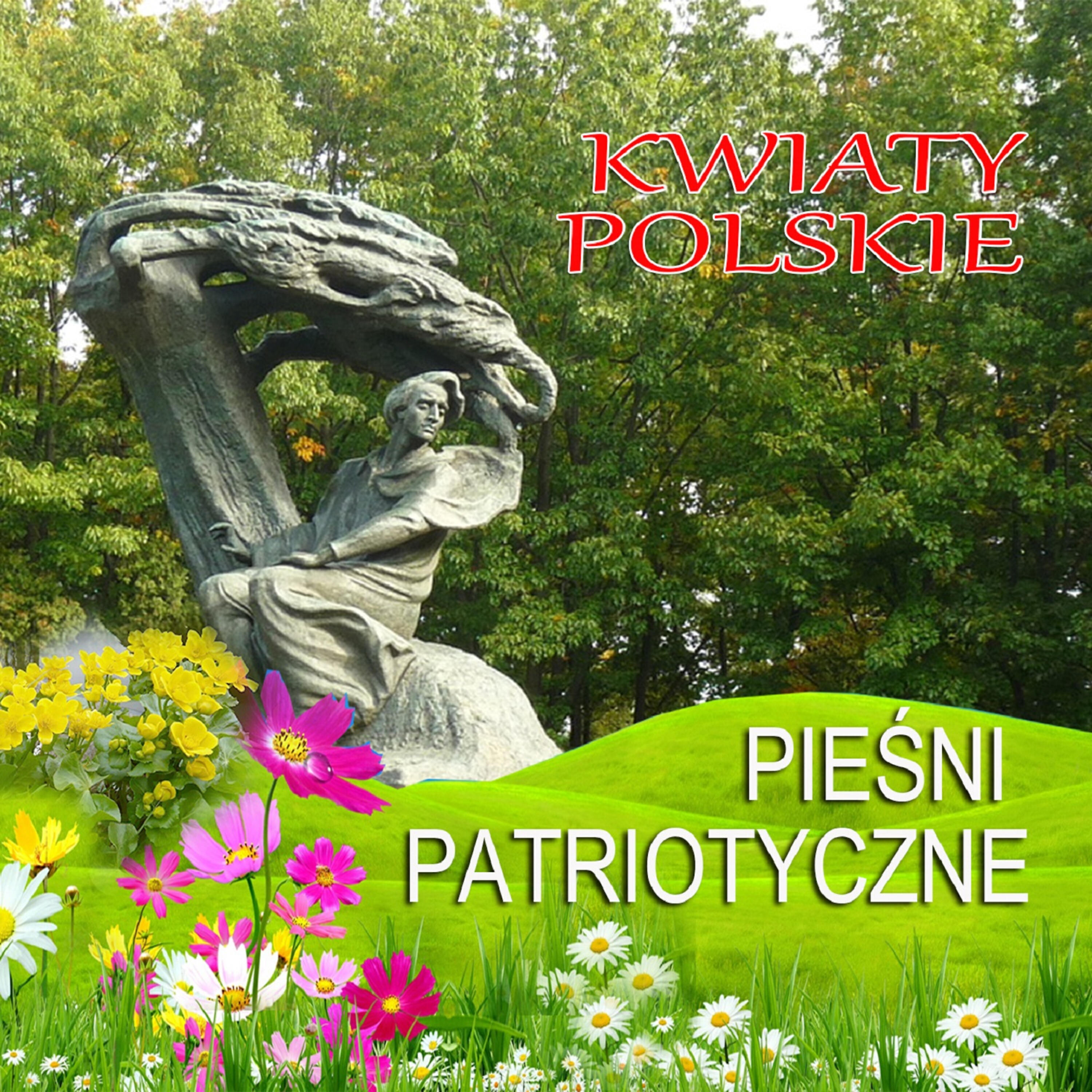 Релиз Kwiaty Polskie - Piesni Patrotyczne