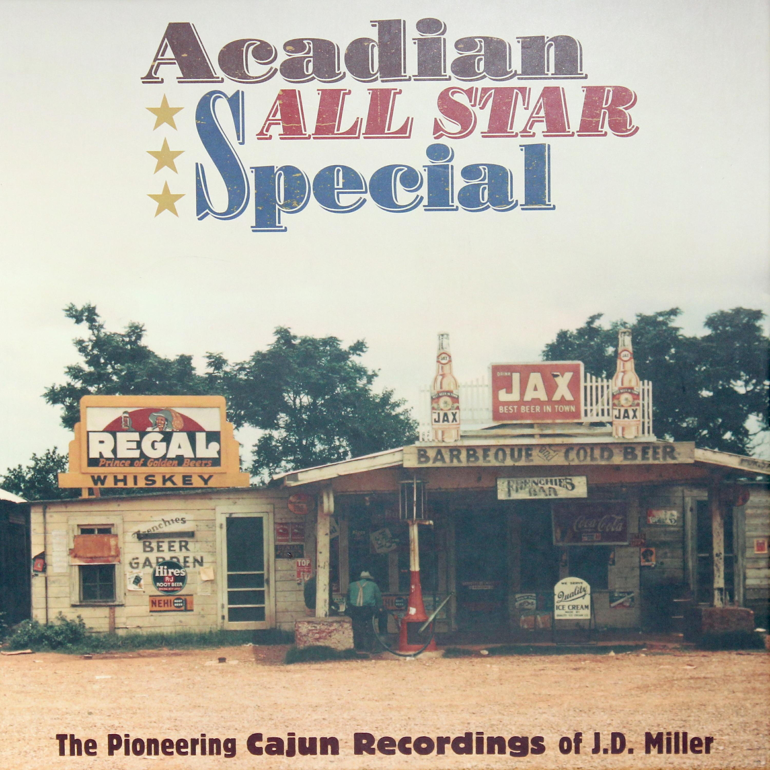 Релиз Acadian All Star Special: The Pioneering Cajun Recordings of J. D. Miller