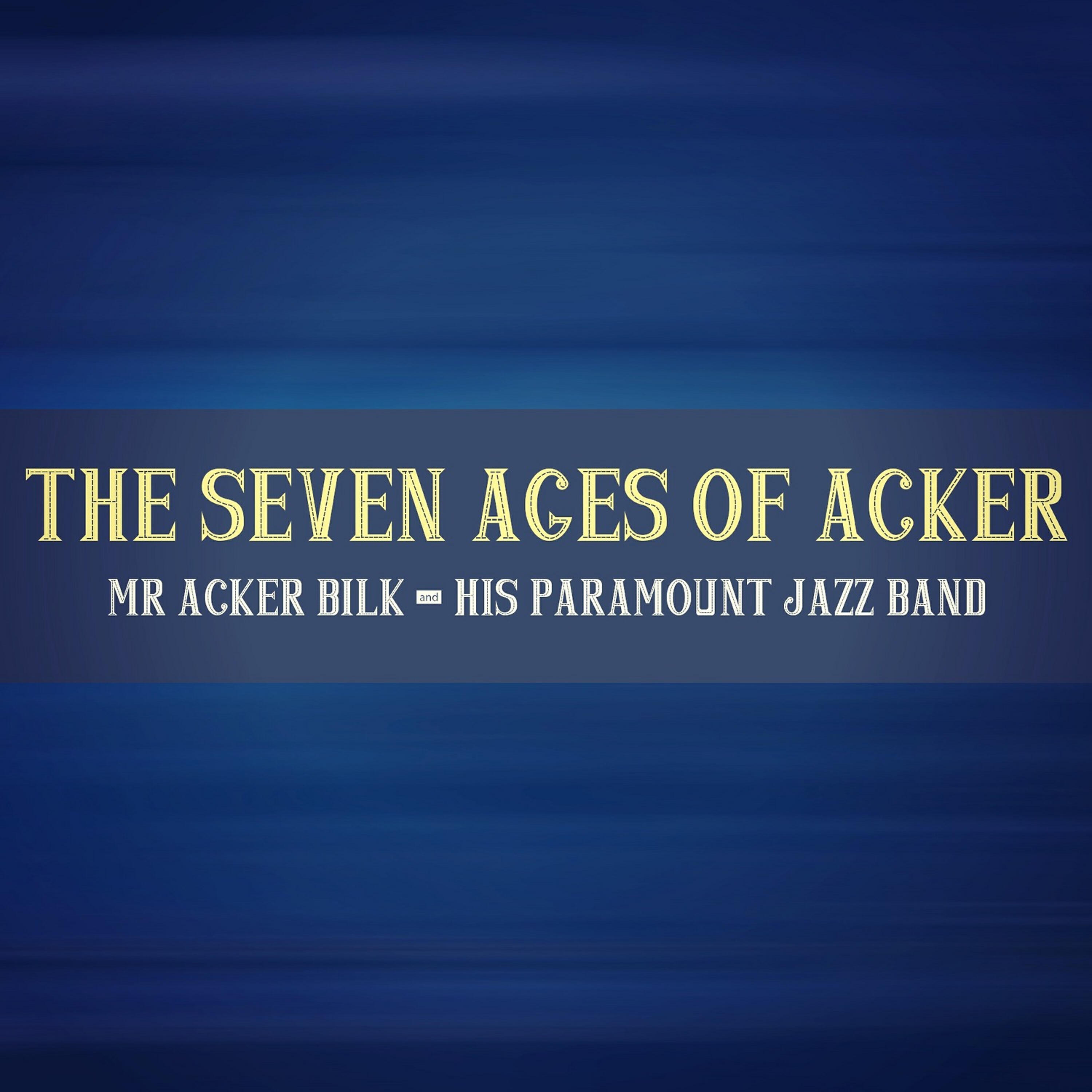 Релиз The Seven Ages of Acker