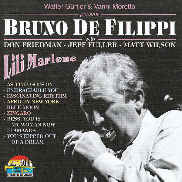 Релиз Bruno De Filippi With Don Friedman, Jeff Fuller And Matt Wilson - Lili Marlene