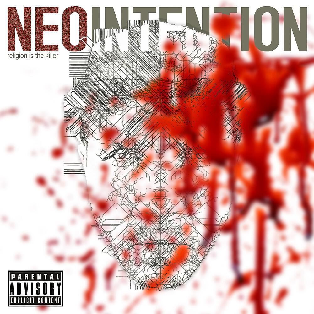 Релиз Neo Intention (Religion Is The Killer)