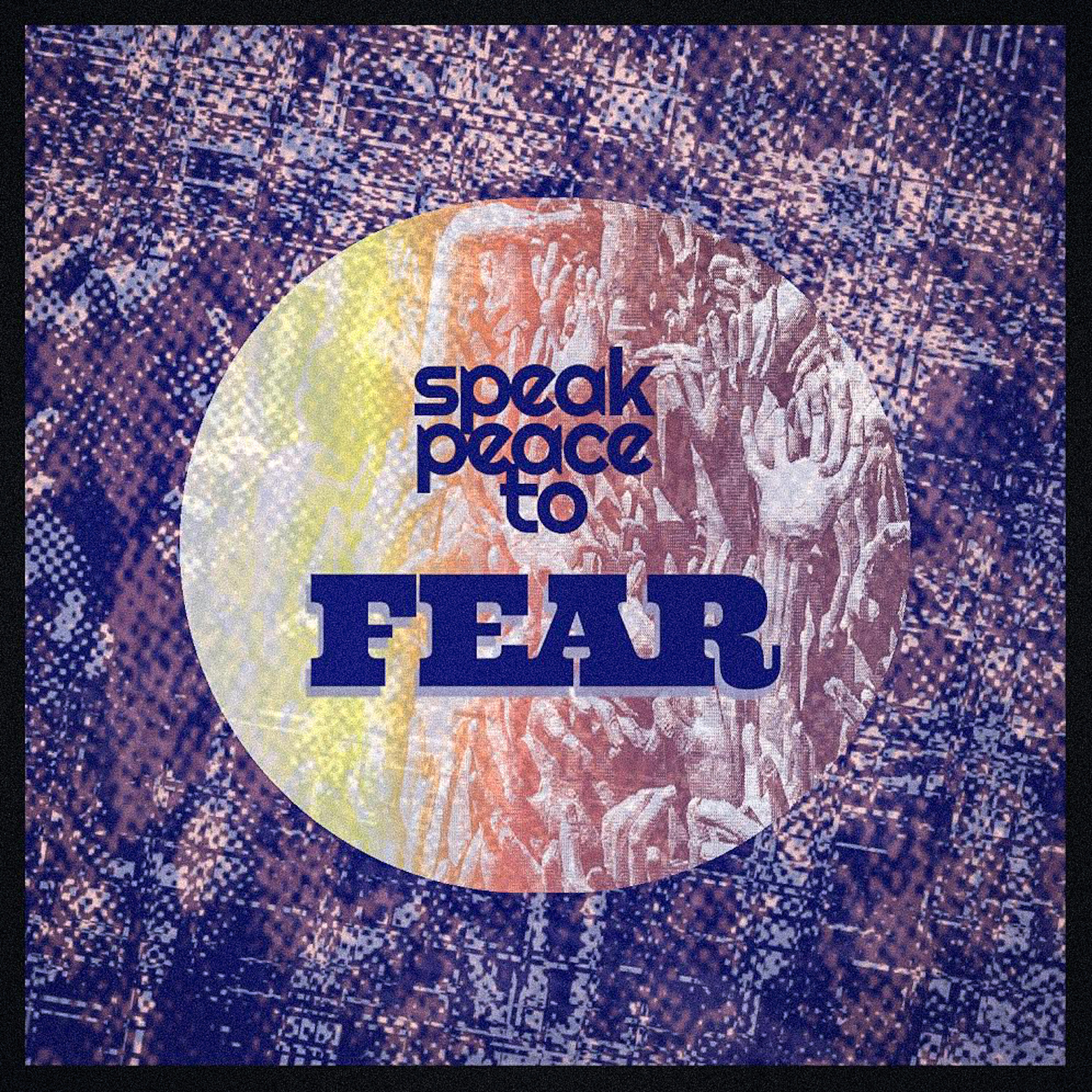 Релиз Speak Peace To Fear