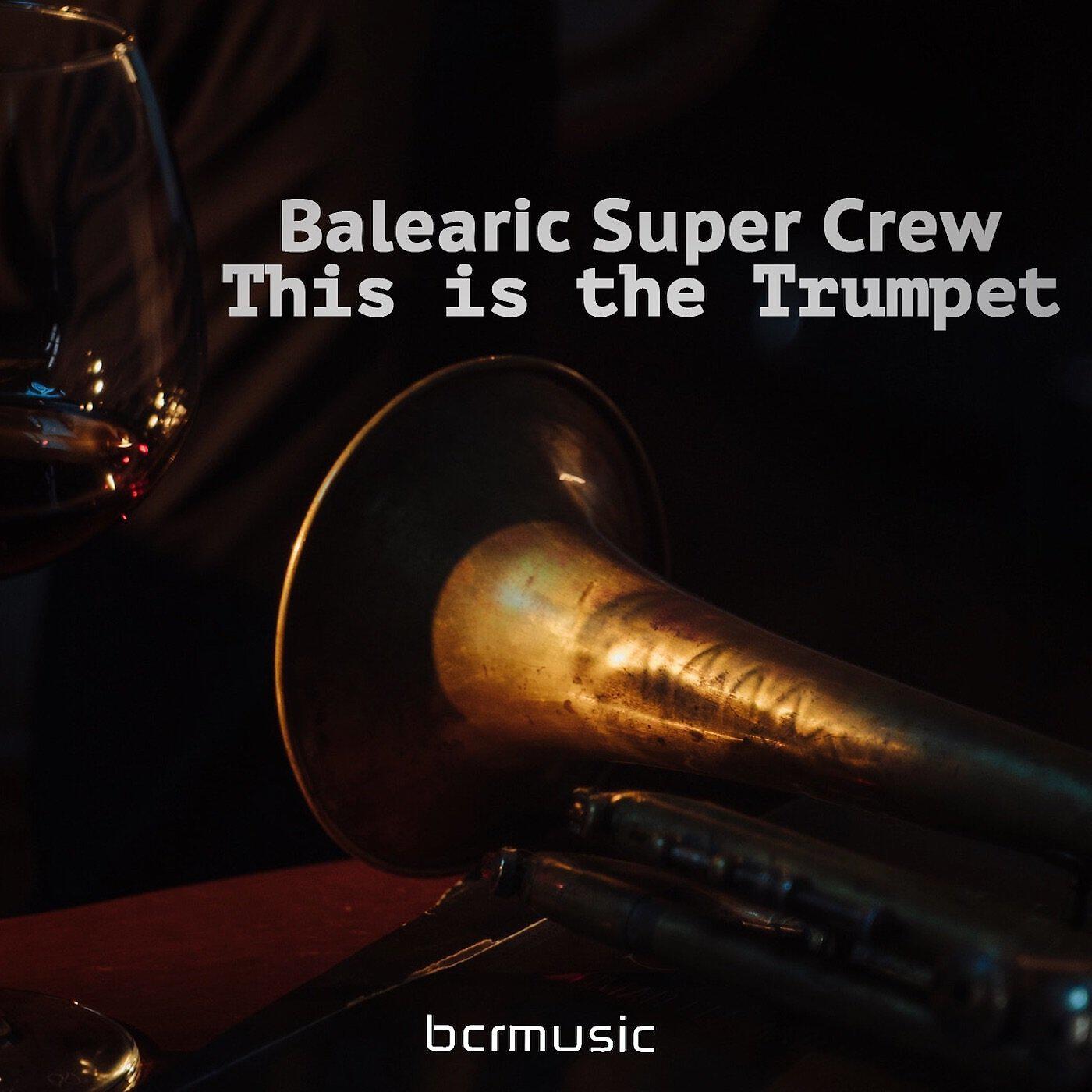 Релиз This Is The Trumpet