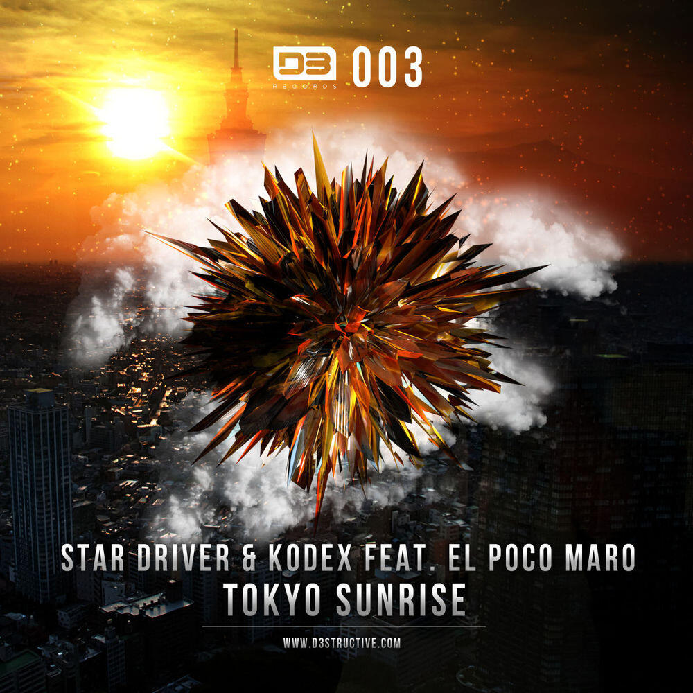 Релиз Star Driver & Kodex feat. El Poco Maro - Tokyo Sunrise (Original Mix)