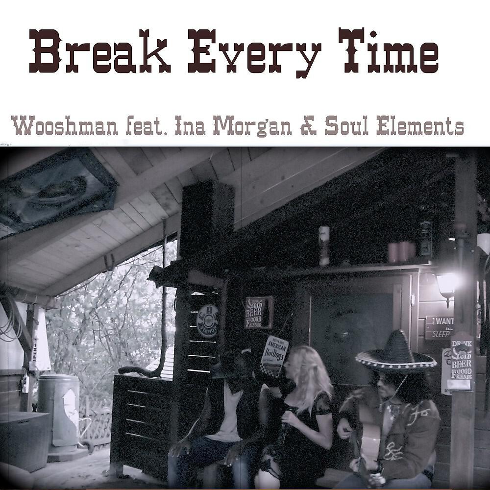 Релиз Break Every Time