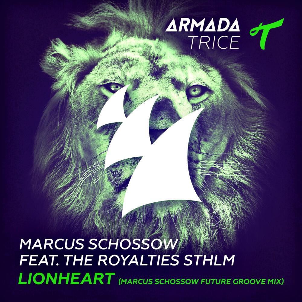 Релиз Lionheart (Marcus Schossow Future Groove Mix)