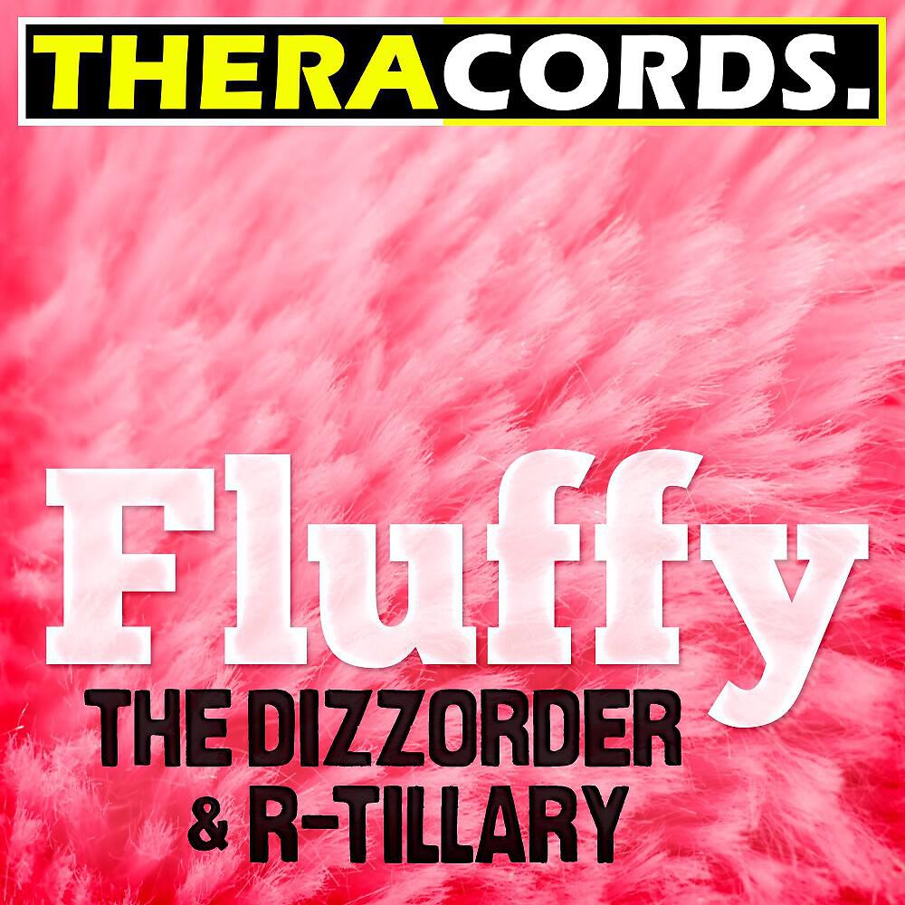 R-Tillary & The Dizzorder