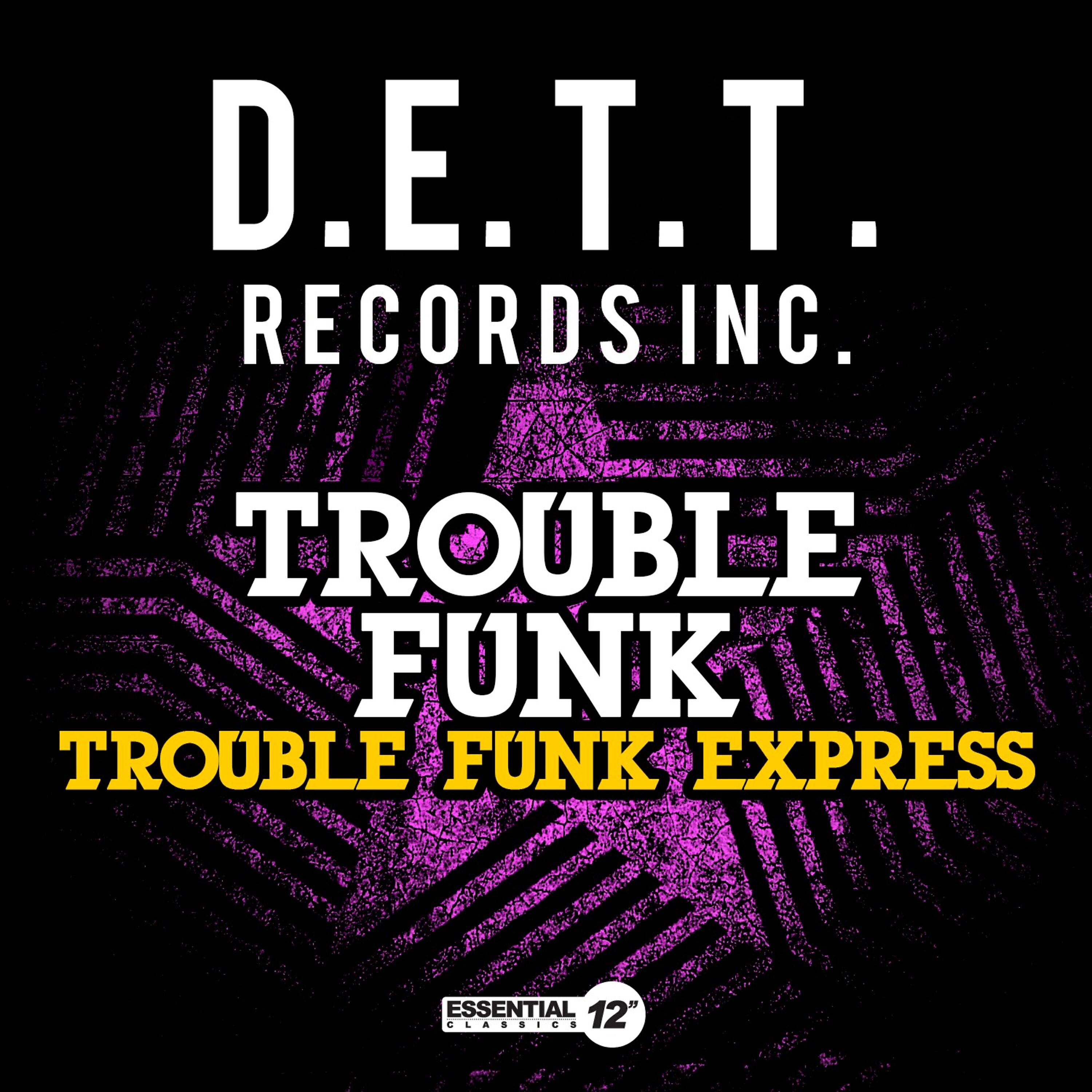 Релиз Trouble Funk Express