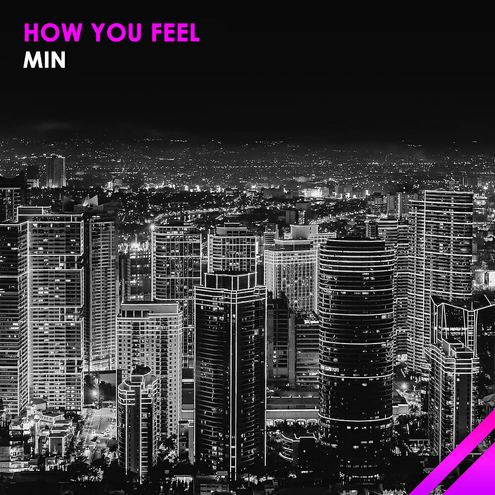 Релиз How You Feel
