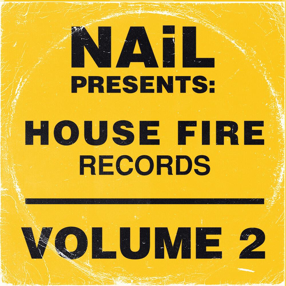 Релиз NAiL presents House Fire Records, Vol.2