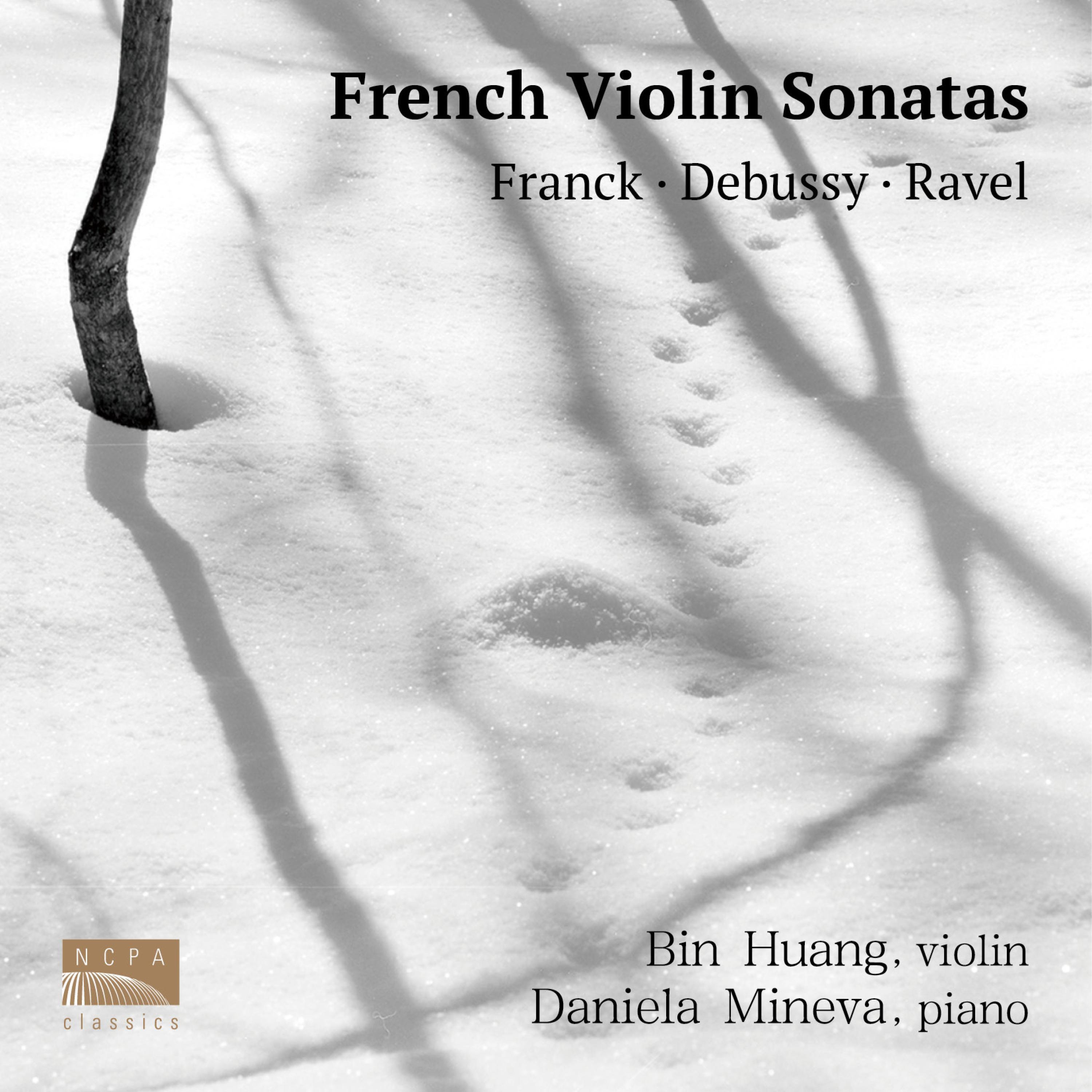 Релиз 黄滨演绎法国小提琴奏鸣曲（Bin Huang ：French Violin Sonatas）