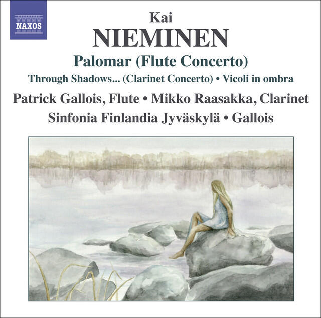 Релиз Nieminen, K.: Palomar / Clarinet Concerto, "Through Shadows I Can Hear Ancient Voices" / Vicoli in Ombra
