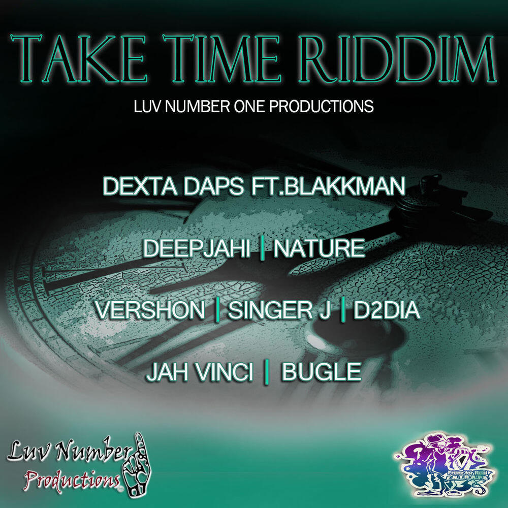 Релиз Take Time Riddim