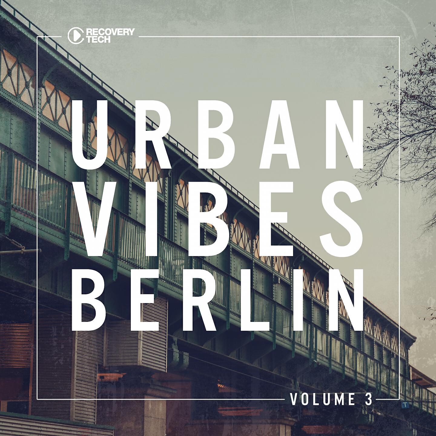 Релиз Urban Vibes Berlin, Vol. 3