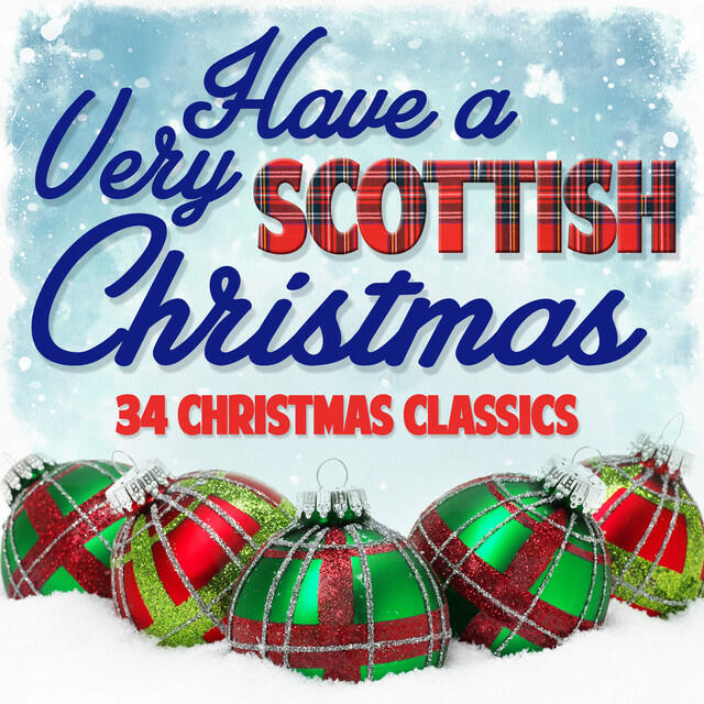Релиз Have A Very Scottish Christmas