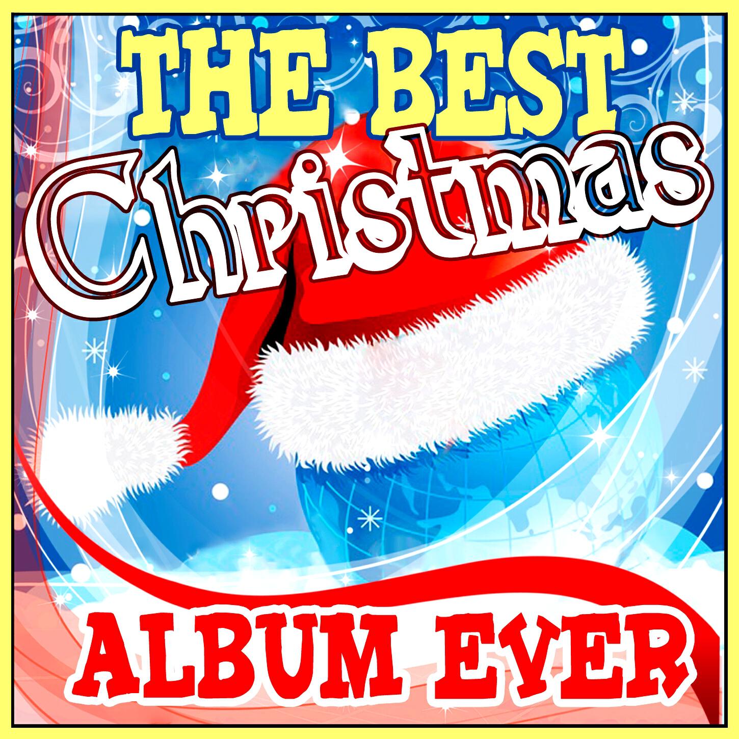 Релиз The Best Christmas Album Ever