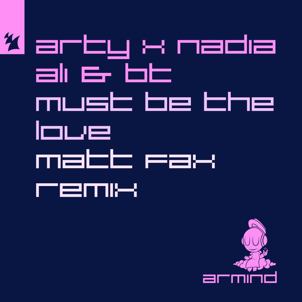 Релиз Must Be the Love (Matt Fax Remix)