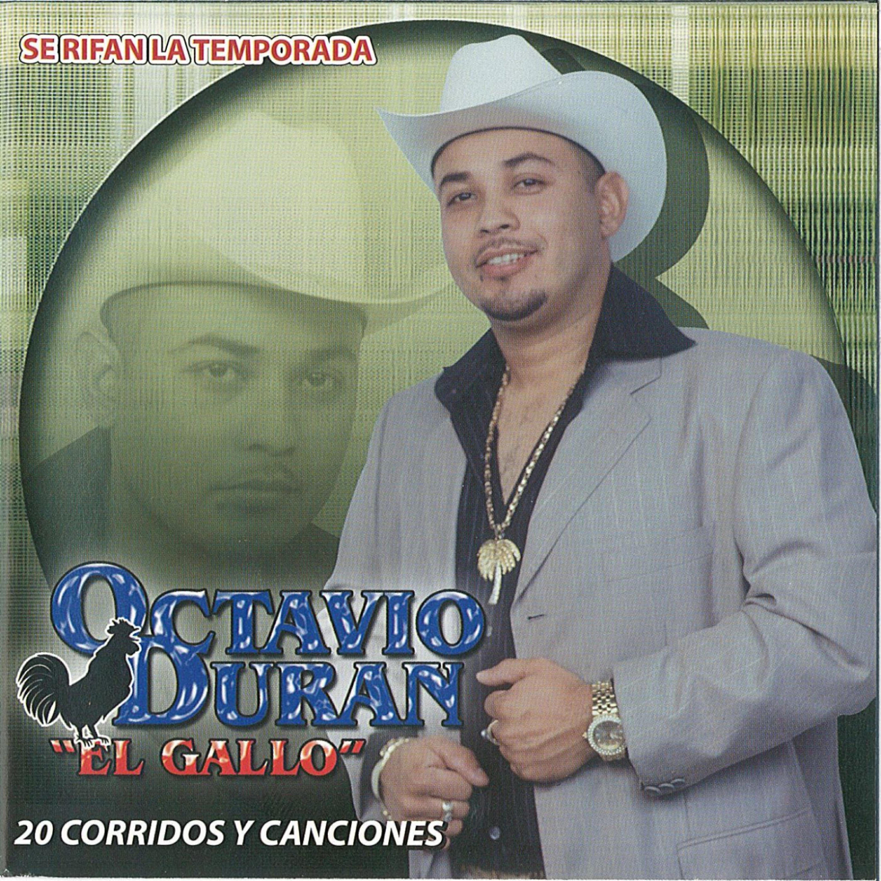 Octavio Duran El Gallo