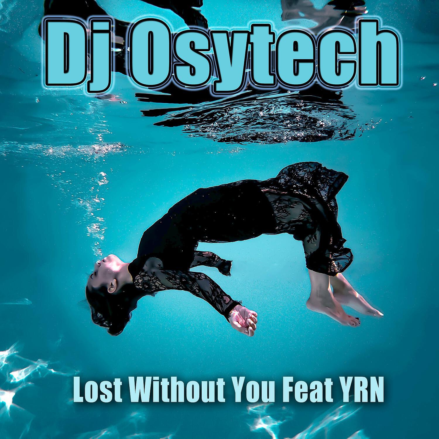 Релиз Lost Without You