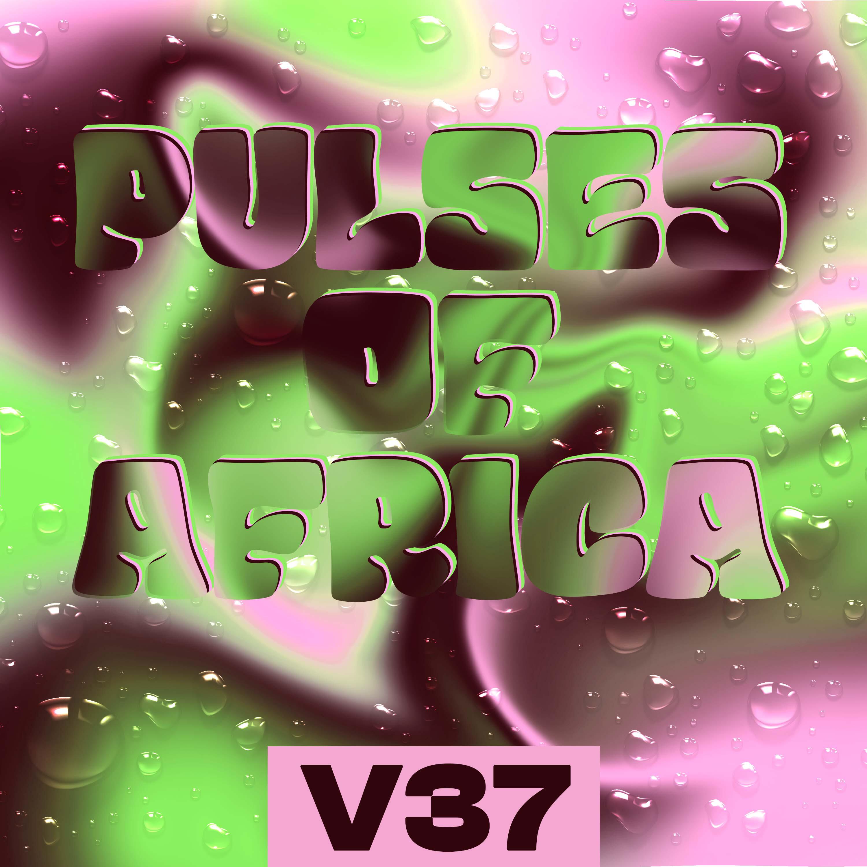 Релиз Pulses of Africa, Vol. 37