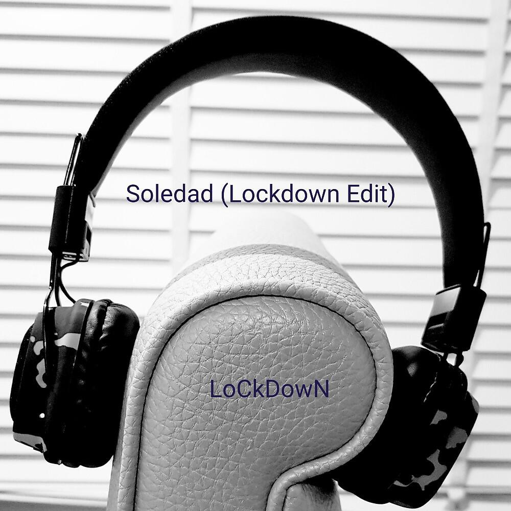 Релиз Soledad (Lockdown Edit)