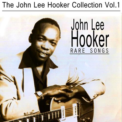 Релиз The John Lee Hooker Collection, Vol. 1