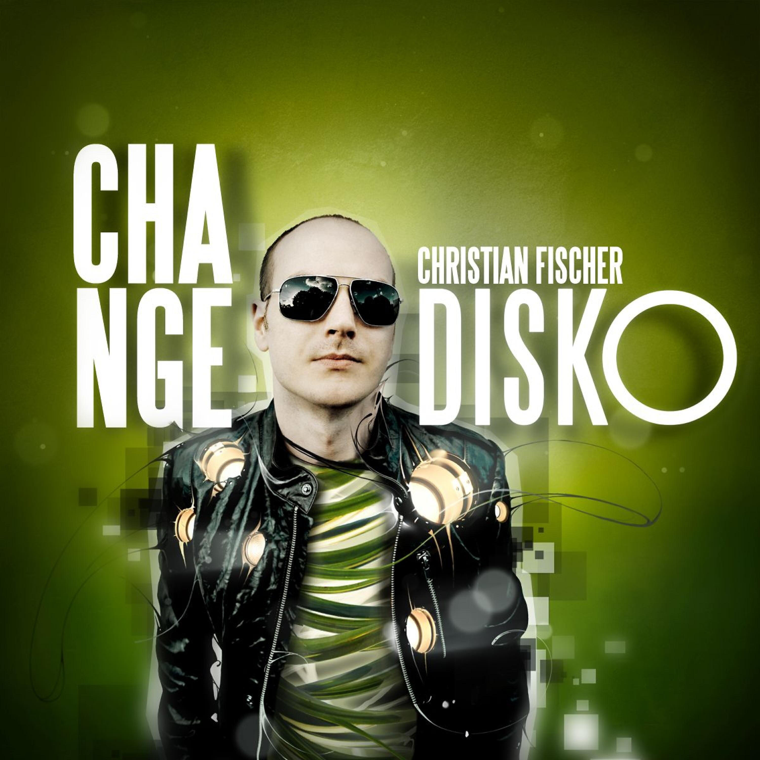 Альбом Change Disko исполнителя Christian Fischer