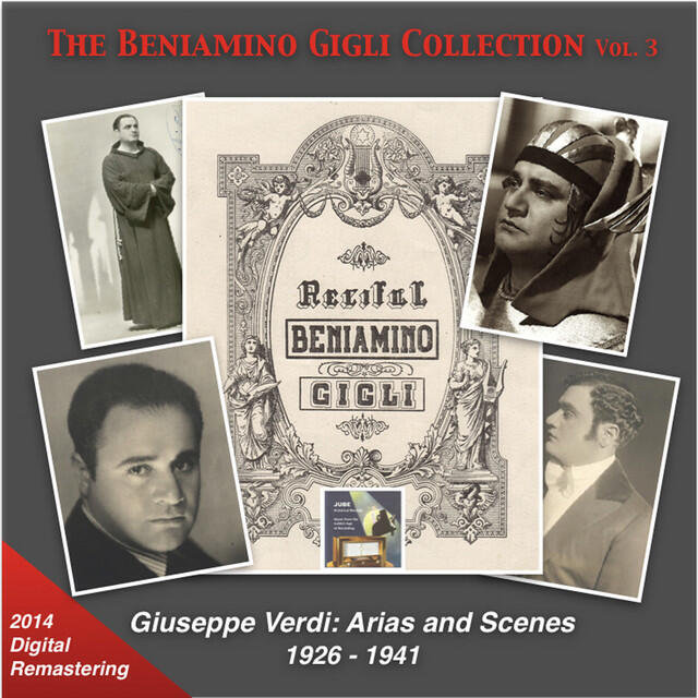 Релиз The Beniamino Gigli Collection, Vol. 3 (Verdi Arias & Scenes) [Remastered 2014]