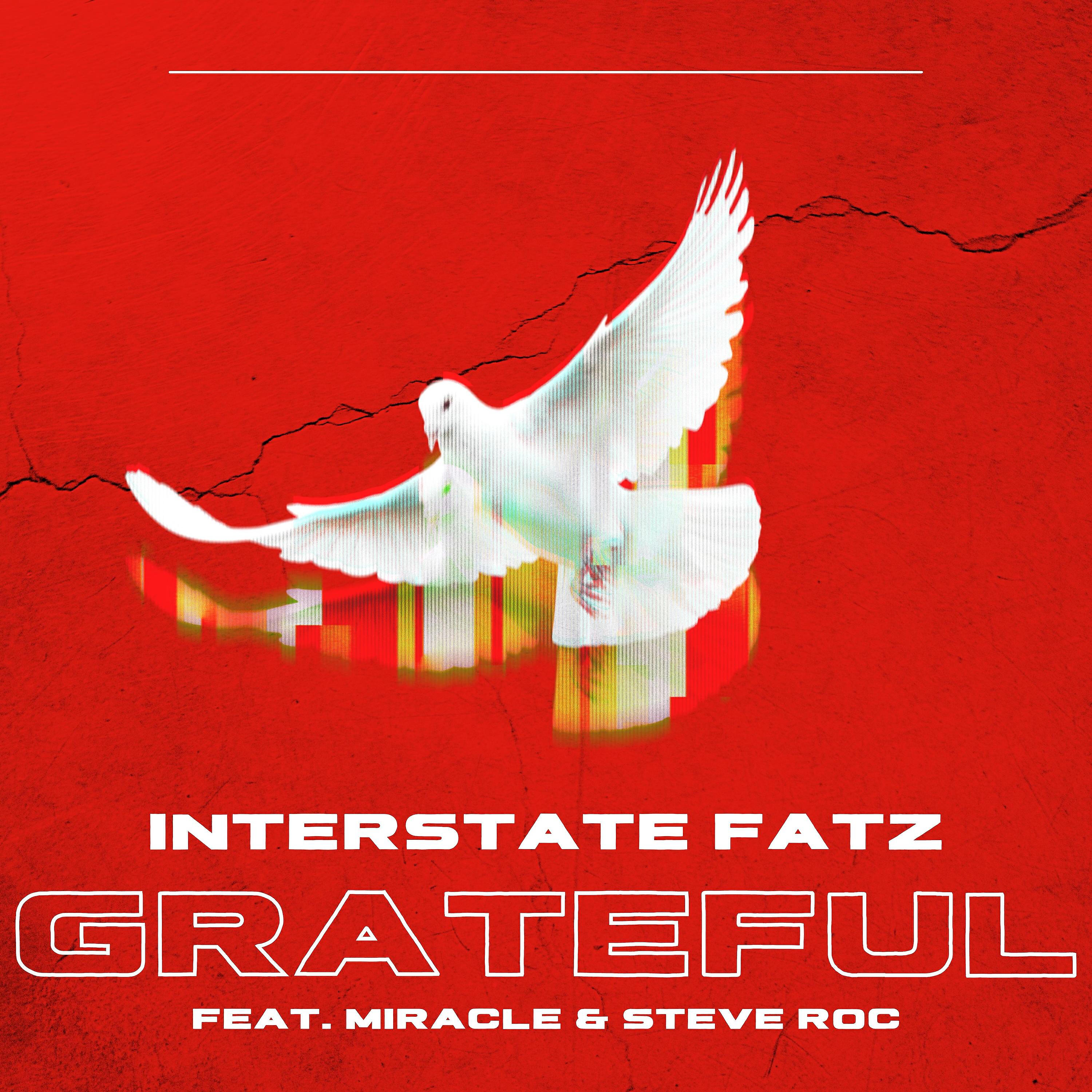 Релиз Grateful (feat. Miracle & Steve Roc)