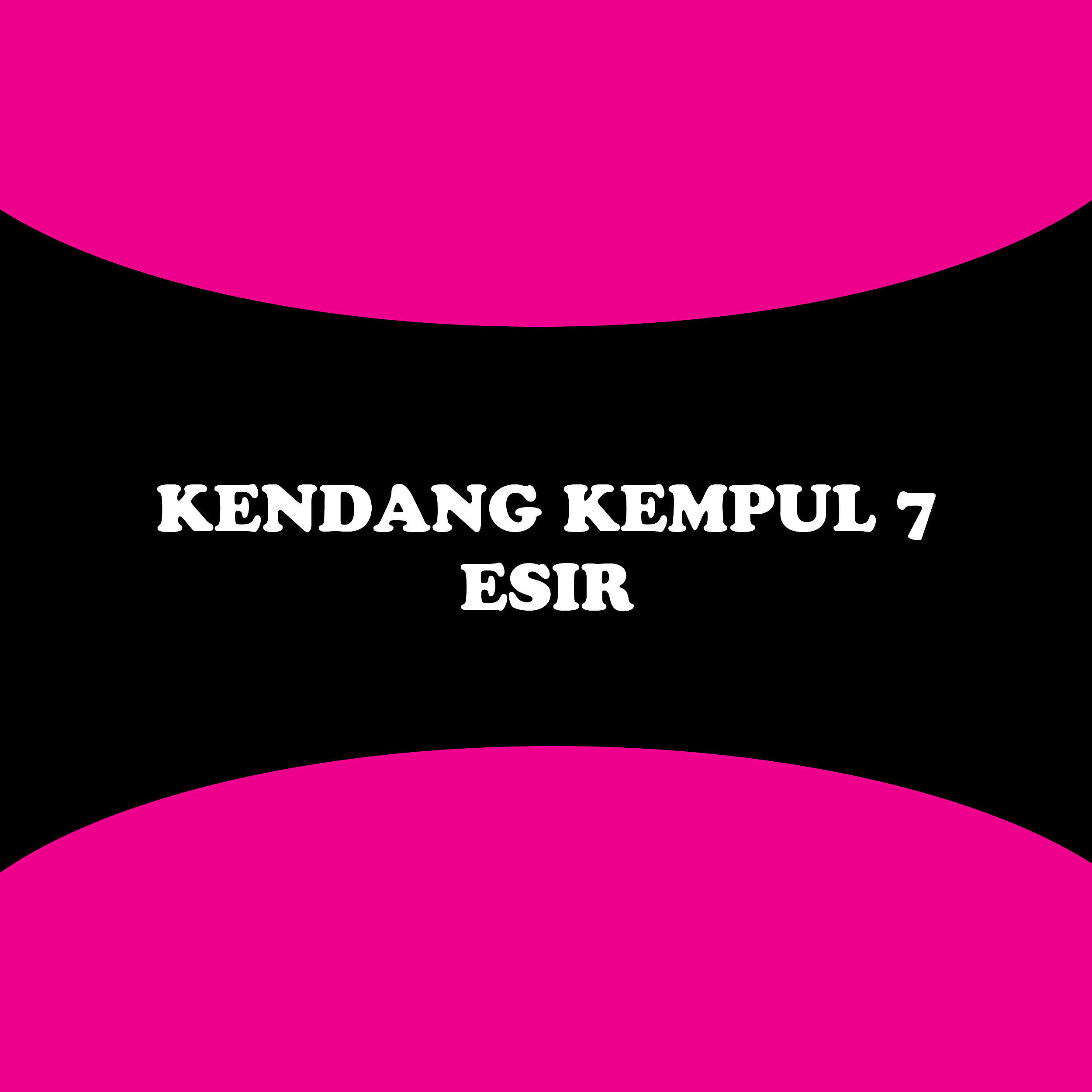 Релиз Kendang Kempul 7: Esir