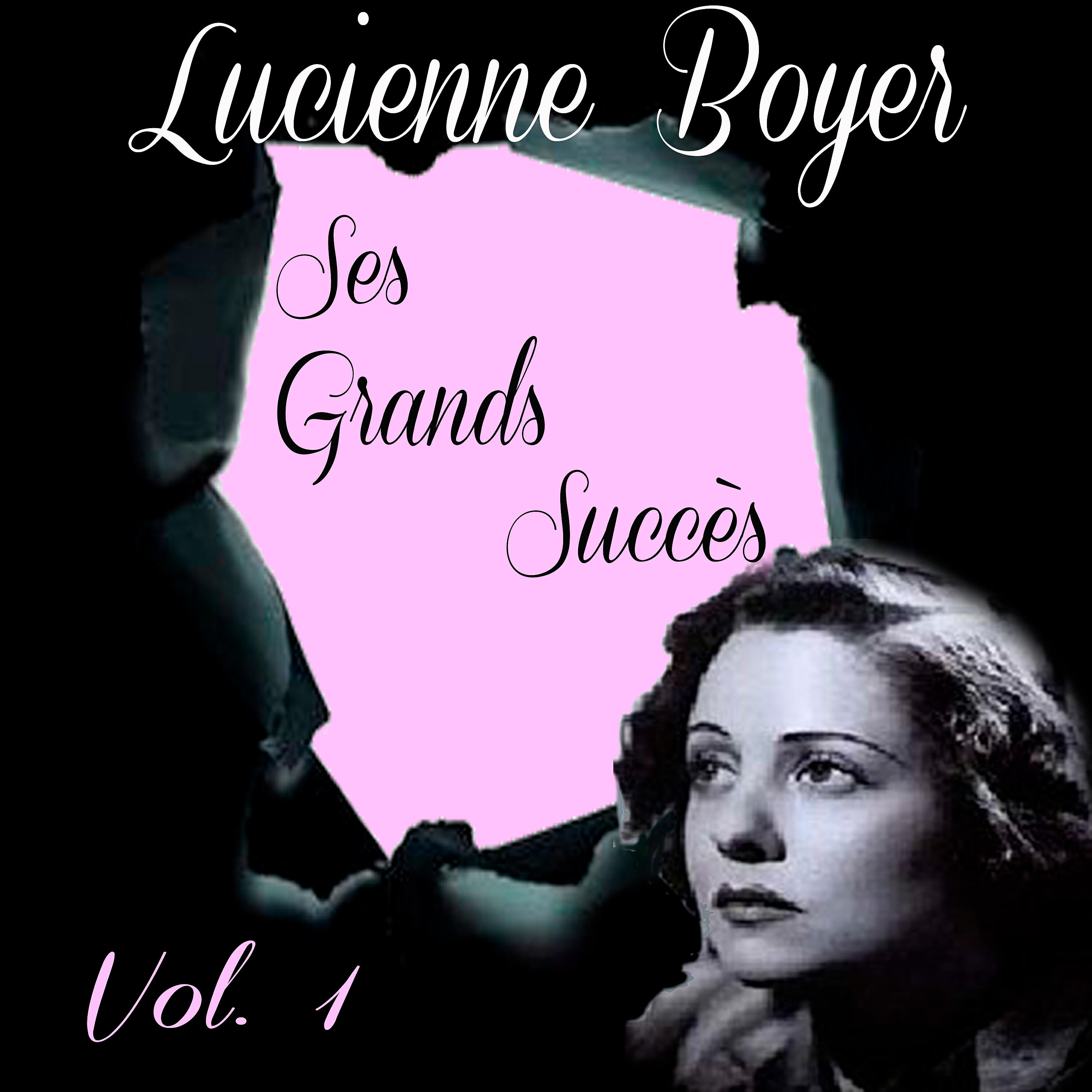 Релиз Lucienne Boyer - Ses Grands Succès, Vol. 1