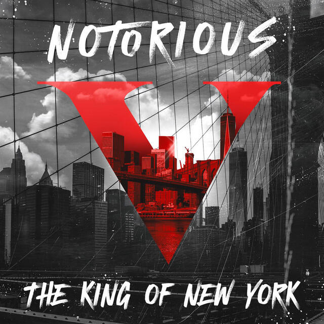 Постер альбома Notorious V: The King of New York