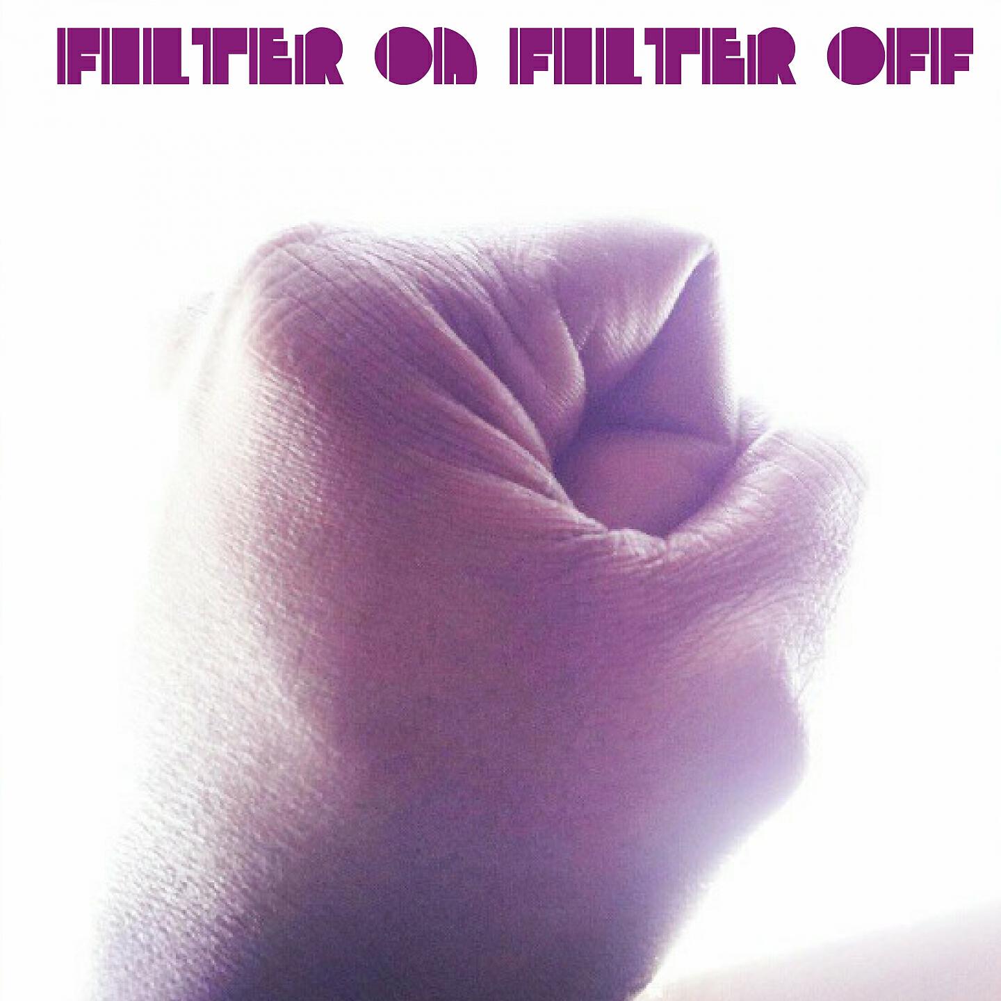 Релиз Filter On Filter Off